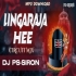 Lingaraja Hee Bhajan (Circuit Mix) Dj Ps Siron